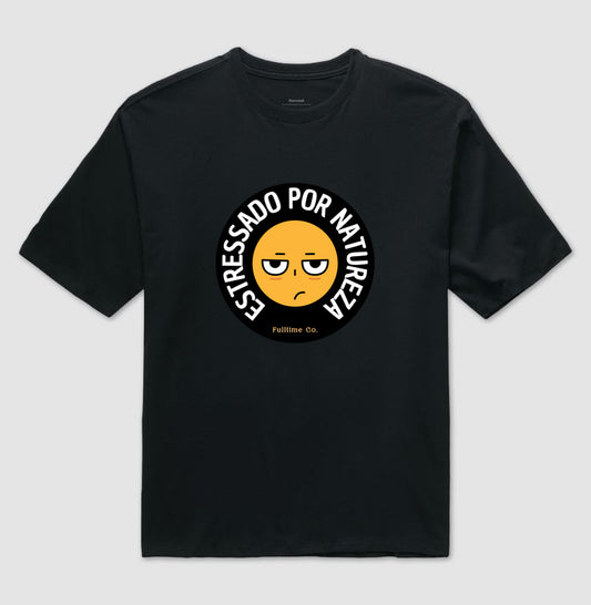 Camiseta Oversized Estressado