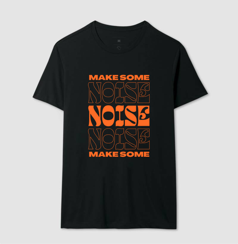 Make Some Noise T-Shirt